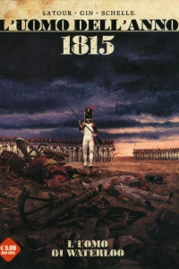 L'uomo dell'anno 3: 1815 e 1871