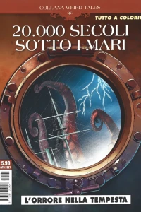 Collana Weird Tales: 20.000 secoli sotto i mari: L'orrore nella tempesta