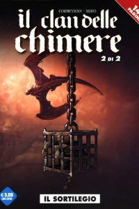 Il clan delle chimere 2: Il sortilegio