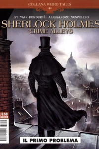 Sherlock Holmes: Crime Alleys: Il primo problema