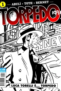 Torpedo 1936 1: Luca Torelli è... Torpedo