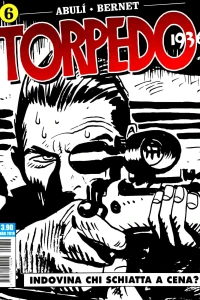 Torpedo 1936 6: Indovina chi schiatta a cena