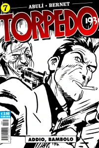 Torpedo 1936 7: Addio, bambolo