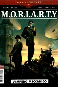 M.O.R.I.A.R.T.Y: L'impero meccanico