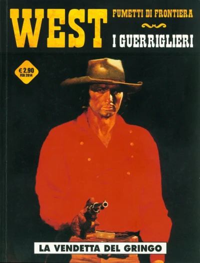 Cover of West - Fumetti di frontiera 8: I guerriglieri: La vendetta del gringo