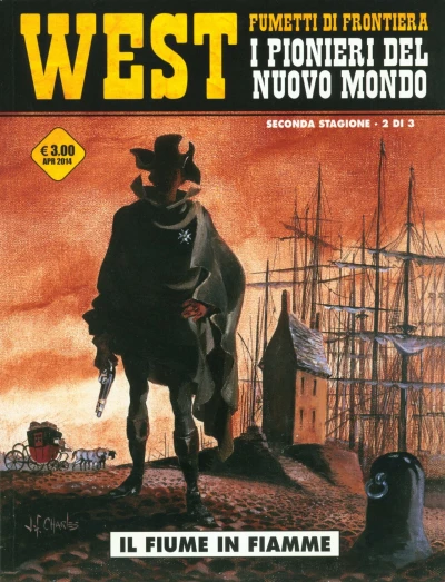 Cover of West - Fumetti di frontiera 10: I pionieri del nuovo mondo: Il fiume in fiamme
