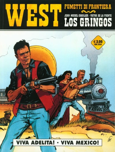 Cover of West - Fumetti di frontiera 13: Los gringos: Viva adelita!; Viva Mexico!