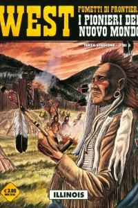 West - Fumetti di frontiera 17: I pionieri del nuovo mondo: Illinois