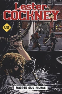 Lester Cockney 3: Morte sul fiume