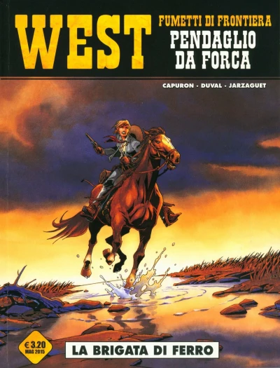 Cover of West - Fumetti di frontiera 22: Pendaglio da forca 1: La brigata di ferro