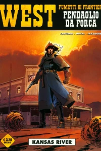 West - Fumetti di frontiera 23: Pendaglio da forca 2: Kansas river