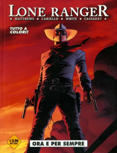 Cover of Lone Ranger 1: Ora e per sempre