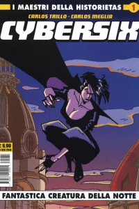 Cybersix 1: Fantastica creatura della notte