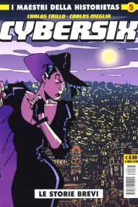 Cybersix 5: Le storie brevi