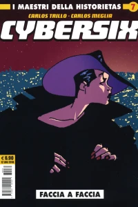Cybersix 7: Faccia a faccia