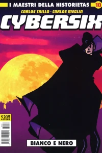 Cybersix 10: Bianco e nero