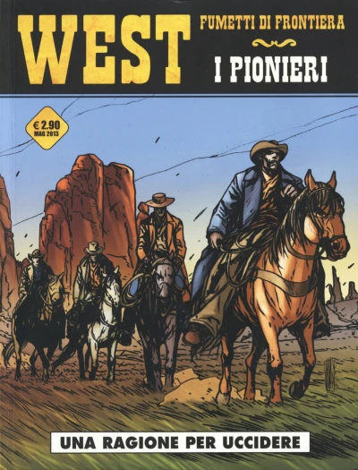 Cover of West - Fumetti di frontiera 4: I pionieri: Una ragione per uccidere