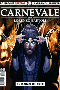 Carnevale 2: Il dono di Eric