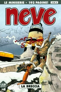 Neve 3: La breccia