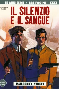 Il silenzio e il sangue 1: Mulberry Street