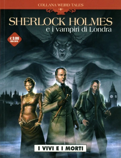 Cover of Sherlock Holmes e i vampiri di Londra: I vivi e i morti
