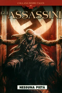 Gli assassini 1: Nessuna pietá