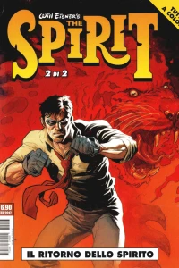 Will Eisner's the Spirit 2: Il ritorno dello spirito