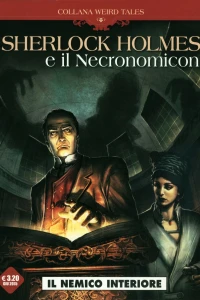 Sherlock Holmes e il necronomicon 1: Il nemico interiore
