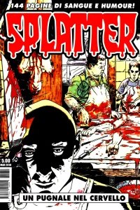 Splatter 2: Un pugnale nel cervello