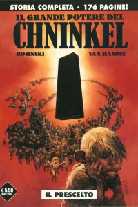 Il grande potere del Chninkel: Il prescelto