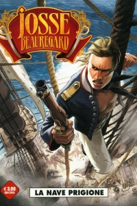 Josse Beauregard 1: La nave prigione