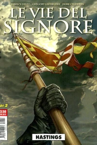 Le vie del signore 1: Hastings