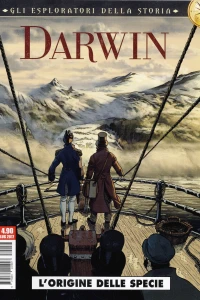 Gli esploratori della storia 2: Darwin: L'origine delle specie