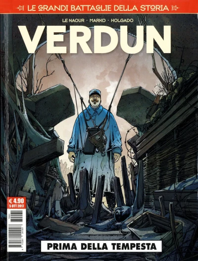 Cover of Le grandi battaglie della storia 1: Verdun: Prima della tempesta