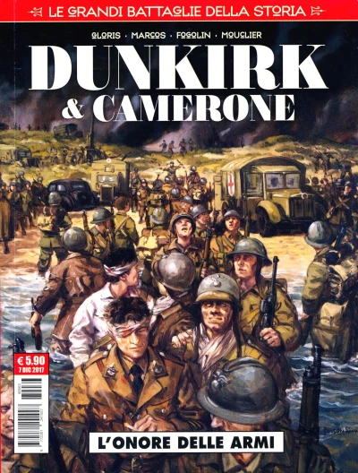 Cover of Le grandi battaglie della storia 3: Dunkirk & Camerone: L'onore delle armi