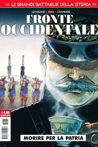 Le grandi battaglie della storia 7: Fronte Occidentale: Morire per la patria