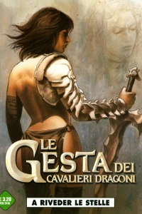 Le gesta dei cavalieri dragoni 4: A riveder le stelle