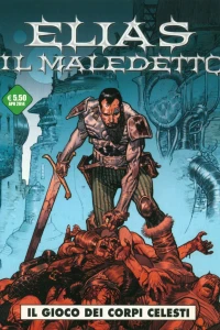 Elias il maledetto 1: Il gioco dei corpi celesti