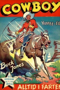 Buck Jones: Alltid I Farten