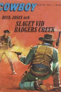 Buck Jones och Slaget Vid Badgers Creek