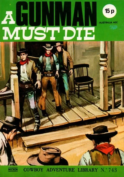 Cover of A Gunman Must Die