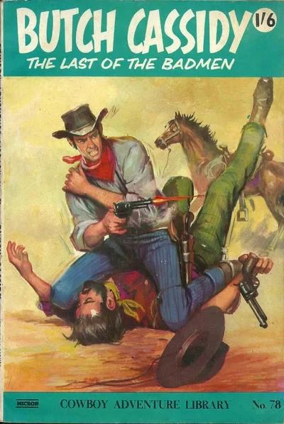 Cover of Butch Cassidy The Last Of The Badmen