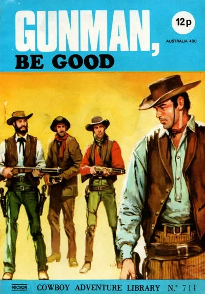 Cover of Gunman, Be Good
