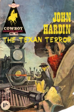 John Hardin: The Texan Terror