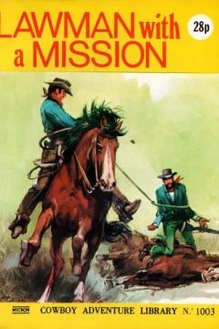 Lawman With A Mission