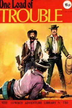 One Load Of Trouble