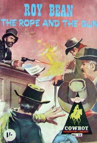 Cover of Roy Bean The Rope And The Gun