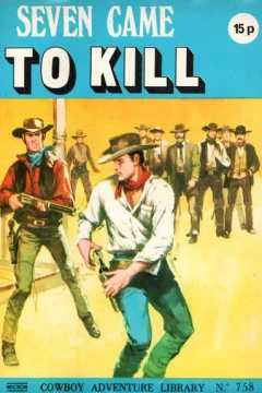 Seven Came To Kill