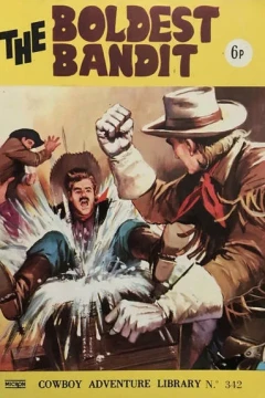 The Boldest Bandit
