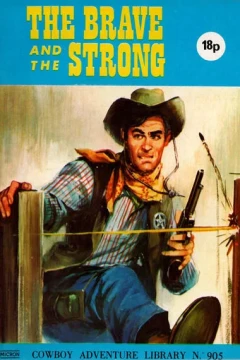 The Brave And The Strong